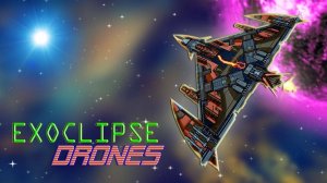 Exoclipse Drones: Space Strategy Game